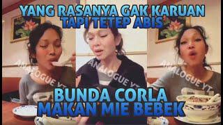 BUNDA CORLA MAKAN MIE BEBEK YANG RASANYA GAK ENAK, TAPI TETEP ABIS