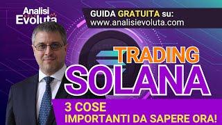 🟣 Solana: ⭐️⭐️⭐️ 3 Cose Importanti da Sapere Ora!