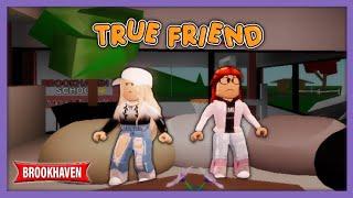 True Friend - Brookhaven Mini Movie RP // Hxyila 20,000 SUBSCRIBERS SPECIAL!!! 