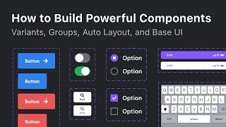 How to Design Powerful Components and Buttons with Variants and Auto Layout in Figma (NEW)