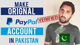 How to create verified paypal Account in Pakistan Using Original Address, Name, Number