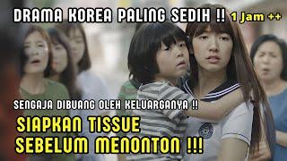 DRAMA KOREA SEDIH SUB INDO!! - PERJUANGAN GADIS YANG SENGAJA DIBUANG ORANG TUA