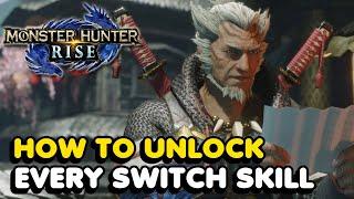 How To Unlock All Switch Skills In Monster Hunter Rise