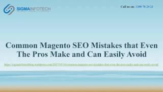 Common Magento SEO Mistakes that Even The Pros Make and Can Easily Avoid