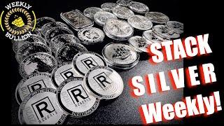 I STACK SILVER Every Week