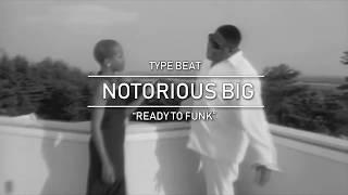 [FREE] Notorious Big x Biggie Smalls Type Beat - "Ready To Funk" (Prod. Clio)