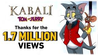 Kabali Teaser Tom & Jerry Remix | Jr. Jayks