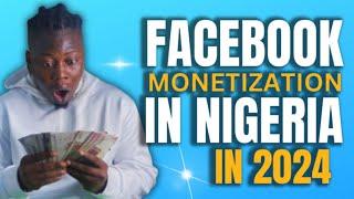 How To Monetize Facebook Page In Nigeria In 2024