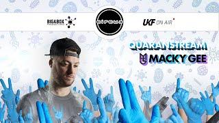 Macky Gee (DJ Set) - Circus Records x UKF On Air: Quaranstream