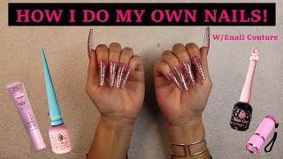 HOW I DO MY OWN NAILS! (Full coverage gel, Enail Couture.)