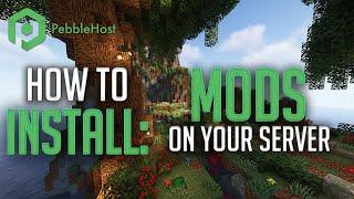 How to Install Mods on Your Minecraft Server