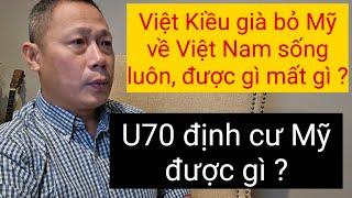 Ở Mỹ sống không vui, Việt Kiều trở về nơi sản xuất rồi được gì mất gì ?