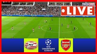 PSV vs Arsenal LIVE | UEFA Champions League 24/25 | Full Match LIVE Today Highlights