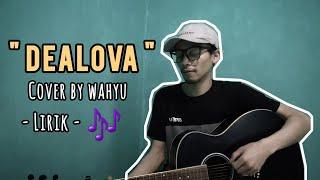 Dealova - Cover akustik by wahyu (Lirik)