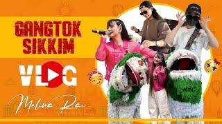 Melina Rai Vlog 2 || Gangtok diaries || SPL Moments || Sikkim to KTM Fun 