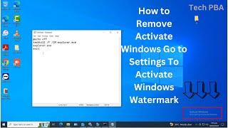 How to Permanently Remove Activate Windows Go to Settings To Activate Windows Watermark Part 2