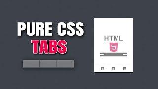 Pure CSS Tabs - HTML CSS Tabs (Tabs Without JavaScript)