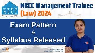 NBCC Ltd - Management Trainee law 2024 ||  Exam Pattern and Syllabus Released || By Vidhika Mam