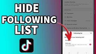 How to hide your following list on TikTok [update 2025]