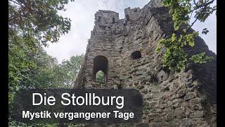 Die Stollburg | Geheimnisse und Mystik vergangener Tage