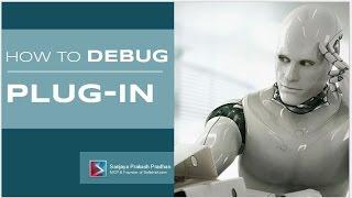 How to Debug Plugin using Plugin Profiler Dynamics 365