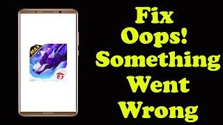 Fix Free Fire MAX Oops Something Went Wrong Problem in Android