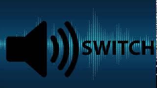 Switch On SOUND EFFECT