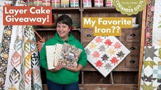 Favorite Fabrics, Favorite Iron, Plus Layer Cake GIVEAWAYS!