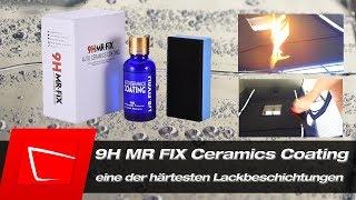 9HMrFix Keramikversiegelung richtig auftragen Test - apply a ceramic coating english Mr.Fix 9H