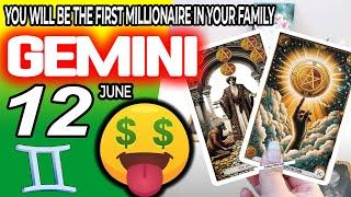 Gemini YOU WILL BE THE FIRST MILLIONAIRE IN YOUR FAMILY  horoscope for today JUNE 12 2024 