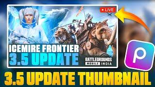 How To Make Bgmi/Pubg 3.5 ICEMIRE FRONTIER Update Thumbnail