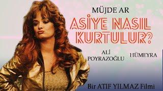 Asiye Nasıl Kurtulur – Türk Filmi (Müjde Ar & Hümeyra)