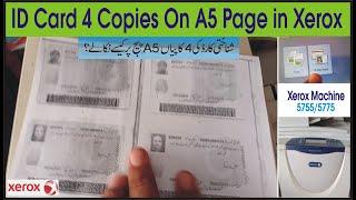 How To Print 4 ID Card Copies On A5 Page in Xerox 5755/5775...