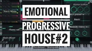 Emotional Progressive House #2 (FLM + Sample + Presets)