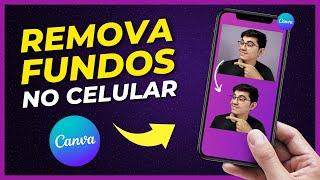 Como Remover Fundo de Foto no Canva pelo Celular (Canva Pro e Gratuito)