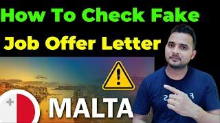 How To Check Malta Job Offer Letter Fake or Real | Malta Job Offer Letter |