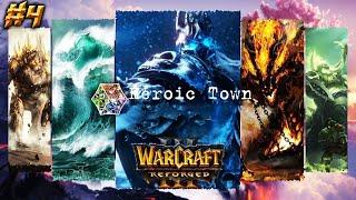 Warcraft 3 REFORGED | Heroic Town 3.71D | Hard Difficulty