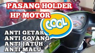 Cara pemasangan holder HP di motor, Anti Getar,Anti Goyang,Anti Jatuh..Di jamin