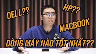 Laptop hãng nào ngon nhất?!!