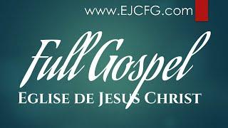 Soirée de Perfection - Eglise de Jésus-Christ Full Gospel
