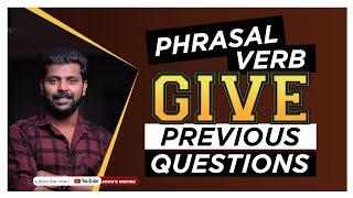 #PhrasalVerbal  #GIVE KERALA PSC PHRASAL VERB GIVE #PREVIOUSQUESTION