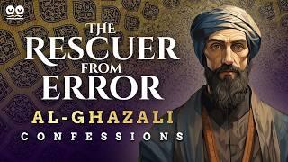 Confessions: The Rescuer from Error by Al-Ghazali | Audiobook with Text