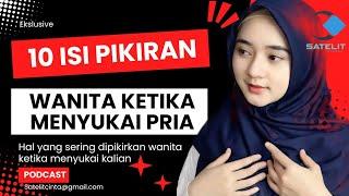 10 ISI PIKIRAN WANITA KETIKA JATUH CINTA ‼️