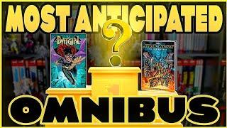 Top 10 Most Anticipated Omnibus Of 2021!