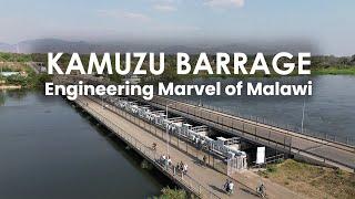 KAMUZU BARRAGE: Engineering Marvel of Malawi