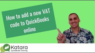 How to add a new VAT code to QuickBooks Online