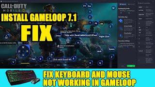 HOW TO INSTALL GAMELOOP 7.1 EMULATOR // FIX KEYBOARD AND MOUSE NOT WORKING