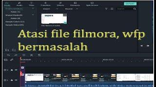 Solusi file filmora, wfp bermasalah