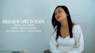 Esther Liannu - Khan Kum Sawt In Zuapa (Cover)