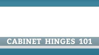 Choosing the Right Cabinet Hinge - Rockler Woodworking